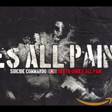 Death Cures All Pain mp3 Album by Suicide Commando