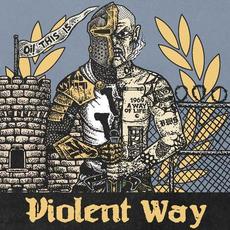 Oi! This Is Violent Way mp3 Album by Violent Way