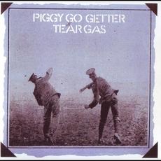 Piggy Go Getter mp3 Album by Tear Gas