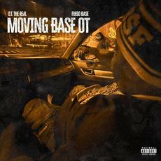 Moving Base OT mp3 Album by OT the Real & Fuego Base