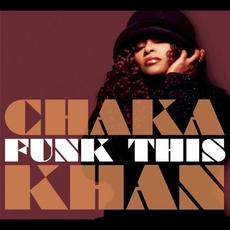 Funk This (Remastered) mp3 Album by Chaka Khan