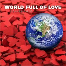 World Full of Love mp3 Single by Positronic