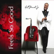 Feels So Good mp3 Album by Art Sherrod Jr.