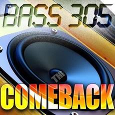 The Comeback mp3 Album by Bass 305