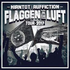 Flaggen In Die Luft Tour mp3 Album by Hirntot Records