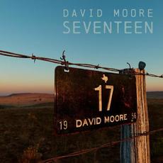 Seventeen mp3 Album by David Moore And Westridge