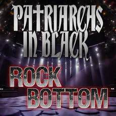 Rock Bottom mp3 Single by Patriarchs In Black