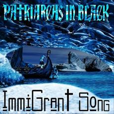 Immigrant Song mp3 Single by Patriarchs In Black