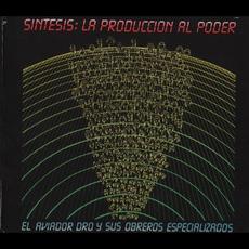 Síntesis: La producción al poder (Remastered) mp3 Album by Aviador Dro