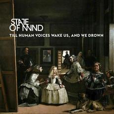 Till Human Voices Wake Us, And We Drown mp3 Album by State Of Mind (DK)