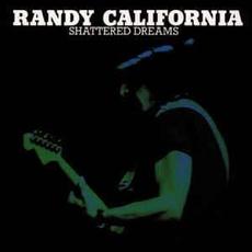 Shattered Dreams mp3 Album by Randy California