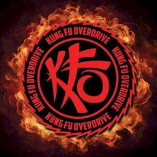 Kung Fu Overdrive mp3 Album by Kung Fu Overdrive