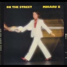 On The Street mp3 Album by Miharu Koshi (越美晴)