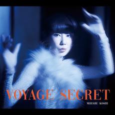 秘密の旅 〜Voyage secret〜 mp3 Album by Miharu Koshi (越美晴)