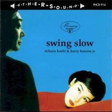 swing slow mp3 Album by Miharu Koshi & Haruomi Hosono