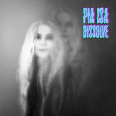 Dissolve mp3 Album by PIA ISA