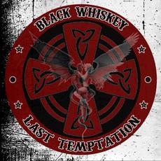 Last Temptation mp3 Album by Black Whiskey