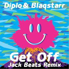 Get Off (Jack Beats remix) mp3 Remix by Diplo & Blaqstarr