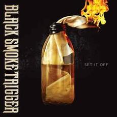 Set It Off mp3 Album by Black Smoke Trigger