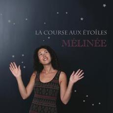 La course aux étoiles mp3 Album by Mélinée