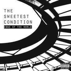 Edge of the World mp3 Album by The Sweetest Condition