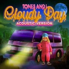 Cloudy Day (Acoustic) mp3 Single by Tones and I