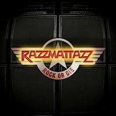 Rock Or Die mp3 Album by Razzmattazz