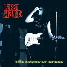 The Sound of Speed mp3 Album by Larry Wallis