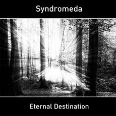 Eternal Destination mp3 Album by Syndromeda