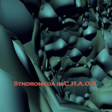 Syndromeda in C.H.A.O.S. mp3 Album by Syndromeda