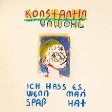 Ich hass es, wenn man Spaß hat mp3 Single by Konstantin Unwohl