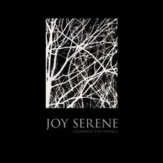 Celebrate the Silence mp3 Single by Joy Serene