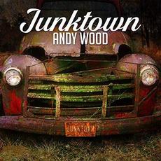 Junktown mp3 Album by Andy Wood