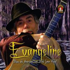 Evangeline mp3 Album by Blind Lemon Pledge