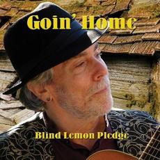 Goin' Home mp3 Album by Blind Lemon Pledge