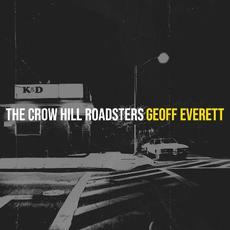 The Crow Hill Roadsters mp3 Album by Geoff Everett