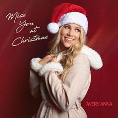 Miss You At Christmas mp3 Single by Avery Anna