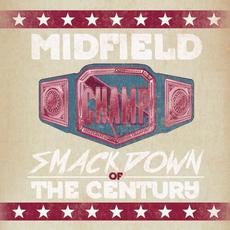 Smackdown of the Century mp3 Single by Midfield