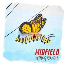 Nothing Changes mp3 Single by Midfield