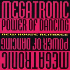 Power Of Dancing (New House Remixes) mp3 Single by Megatronic