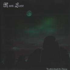 The Spheres Beneath the Heavens mp3 Album by Moon Lore