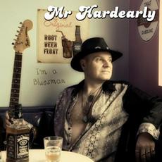 I'm A Bluesman mp3 Album by Mr Hardearly