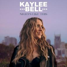 Nights Like This mp3 Album by Kaylee Bell