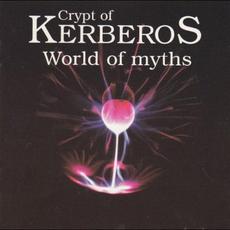 World of Myths mp3 Album by Crypt of Kerberos