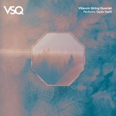 VSQ Performs Taylor Swift mp3 Album by Vitamin String Quartet