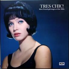 Tres Chic! More French Girl Singers of the 1960s mp3 Compilation by Various Artists