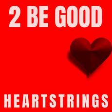 Heartstrings (Single Mix) mp3 Single by 2 Be Good