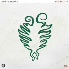 Another Day mp3 Album by Fucked Up