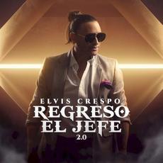 Regresó el jefe 2.0 mp3 Album by Elvis Crespo