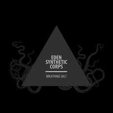 Breathing Salt mp3 Album by Eden Synthetic Corps